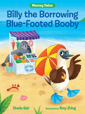 cover image of Billy the Borrowing Blue-Footed Booby